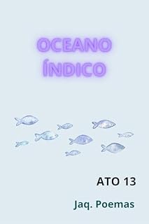 Livro OCEANO ÍNDICO: ATO 13 (MARES)