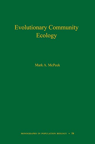 Evolutionary Community Ecology (Monographs in Population Biology, 58)