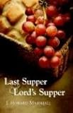 Last Supper and Lord's Supper