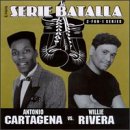 Antonio Cartagena - Serie Batalla Antonio Cartagena Vs. Willie Rivera - Zortam Music