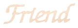 Darice 9110-43 Wood Script Word, Friend