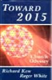 Toward 2015: A Church Odyssey by 