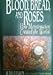 Blood, Bread, and Roses: How Menstruation Created the World