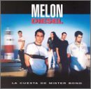 Melon Diesel - Cuesta De Mister Bond - Zortam Music