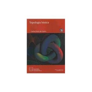 Topología básica (Texto Cientifica Universitario) (Spanish Edition)