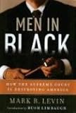 Men in Black: How the Supreme Court Is Destroying America