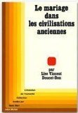 Mariage Dans Les Civilisations Anciennes (Le) (Collections Histoire) (French Edition) by 