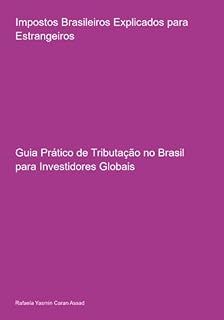 Livro Impostos Brasileiros Explicados Para Estrangeiros