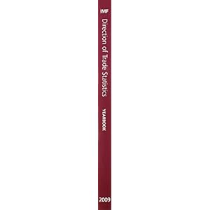 Direction of Trade Statistics Yearbook 2009