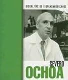 Severo Ochoa: 2 (Biografías hispanoamericanas) (Spanish Edition) by 