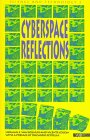 Image de Cyberspace Reflections (Society and Developments in Science and Technology , No 2)