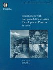 Experiences with Integrated-Conservation Development Projects in Asia (World Bank Technical Papers)