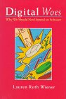 Digital Woes: Why We Should Not Depend On Software by