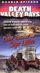 Death Valley Days: Dear Teacher / Sego Lillies