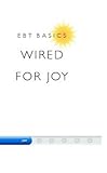 Paperback EBT Basics : Wired for Joy Book