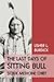 The Last Days of Sitting Bull: Sioux Medicine Chief by