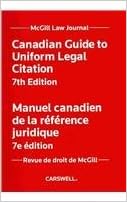 Canadian Guide To Uniform Legal Citation Manuel Canadien De La Reference Juridique English And French Edition Not Available Amazon Com Books