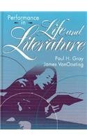 Performance in Life and Literature