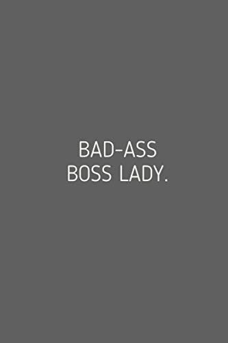 Bad-Ass Boss Lady: Motivation Notebook for Women Lined Notebook Journal 6"x9" inches 120 Pages: Motivation Journal Notebook Cover For Women Girls | ... Journal, Notebook, Diary, Composition Book