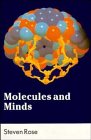 Molecules and Minds : Essays on Biology and the Social Order, Rose, Steven, 0471932590