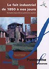 Le  fait industriel de 1850 à nos jours