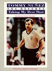 Tommy Nunez, NBA Referee: Taking My Best Shot by 
