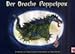 Der Drache Poppelpox. Ein Märchen