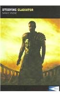 Studying Gladiator: Instructor's Edition (Studying Films)