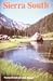 Sierra South: 100 Back-Country Trips in California's Sierra