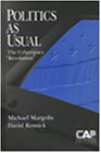 Politics As Usual Vol. 6 : The Cyberspace `Revolution', Margolis, Michael and Resnick, David M., 0761913319