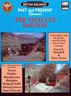 Image de The Talyllyn Railway (Past & Present Companions) (British Railways Past and Present Special)