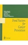 Food Factors for Cancer Prevention, Ohigashi, H., 4431701966