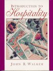 Introduction to Hospitality, Walker, John R., 0131995146