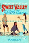 POOR LILA! (Sweet Valley Twins)