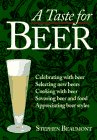 A Taste for Beer by Stephen Beaumont