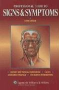 Professional Guide to Signs & Symptoms (Professional Guide to Signs and Symptoms)