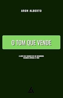 Livro O TOM que vende: A arte de vender em 30 segundos usando apenas a voz.