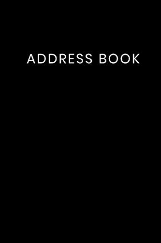 Address Book: Black Cover Design. Keep Your Contacts in The One Place.