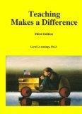 Teaching Makes a Difference : Improving Instructional Skillls, Cummings, Carol, 0961457414