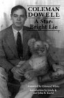 Star-Bright Lie (American Literature Series) by Coleman Dowell