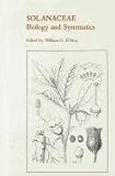 Solanaceae Biology and Systematics, D'Arcy, William G., 0231057806