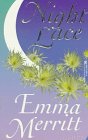 Night Lace by Emma Merrit