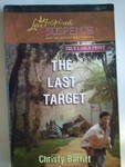 The Last Target Love Inspired Suspense (True La... 0373082797 Book Cover