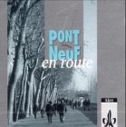 Pont NeuF en route, 1 Audio-CD zum Arbeitsbuch