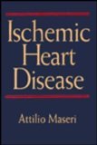 Image de Ischemic Heart Disease: A Rational Basis for Clinical Practise and Clinical Research, 1e
