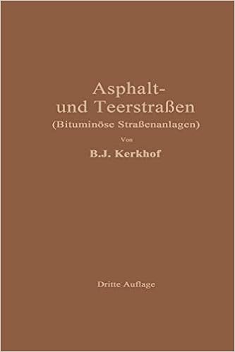 Asphaltstra en und Teerstra en: Bitumin se Stra enanlagen