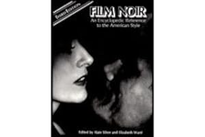 Film Noir- An Encyclopedic Reference to the American Style,Third Edition by Silver,Alain. [1995,3rd Edition.] Paperback