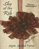 She of the Rib: Women Unwrapped by 