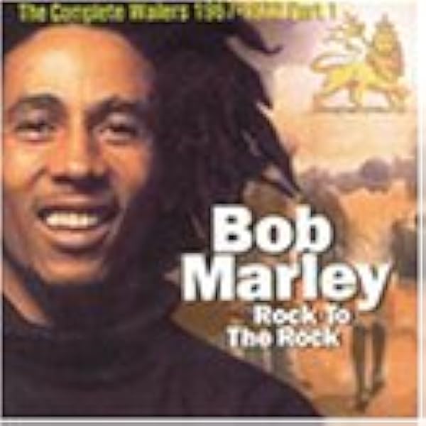 The Complete Bob Marley & The Wailers 1967 To 1972 - Part III