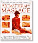 Clare Maxwell-Hudson's Aromatherapy Massage